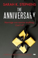 The Anniversary A Completely Gripping Psychological Thriller Sarah K. Stephens