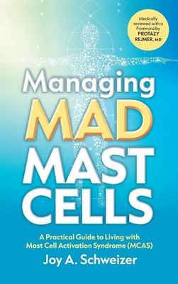 Joy A. Schweizer | Managing Mad Mast Cells | Buch | Englisch (2026)