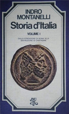 Montanelli,Indro. - Storia d'Italia. Volume I. Dalla fondazione di Roma alla dis