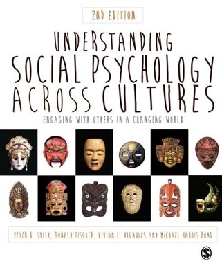 UNDERSTANDING SOCIAL PSYCHOLOGY ACROSS CULTURES: ENGAGING By Peter K Smith VG