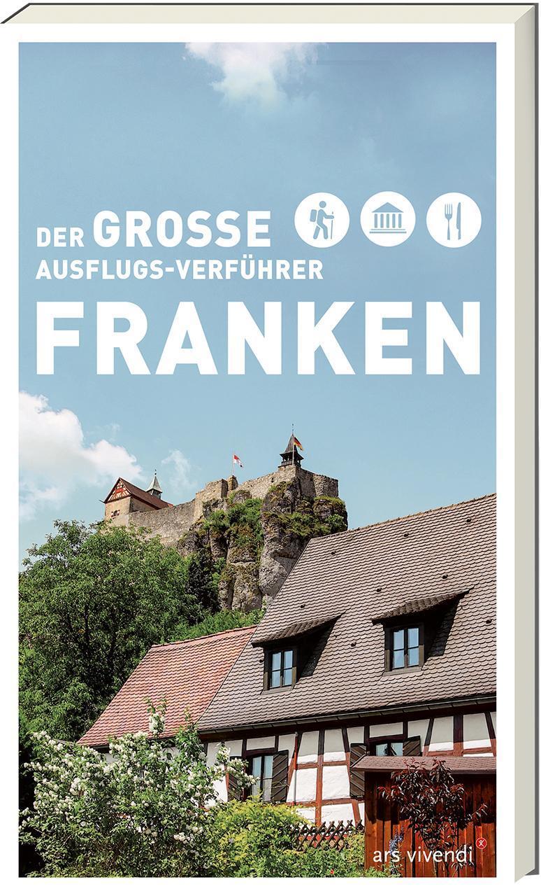 Der Große Ausflugsverführer Franken