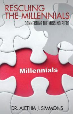 Rescuing the Millennial Generation: Essential Lessons Learned and Key Principle