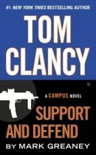 Tom Clancy Support and Defend (A Jack Ryan Jr. Novel) By Greaney, Mark - GOOD