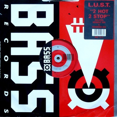 L.U.S.T. - 2 Hot 2 Stop - Used Vinyl Record 12 - E5829z