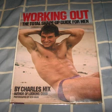 Rare Vintage 1983 HC Book WORKING OUT TOTAL SHAPE-UP GUIDE FOR MEN Charles Hix