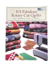 101 Fabulous Rotary-Cut Quilts Judy Hopkins Nancy J. Martin 1998 Illustrations