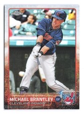 2015 Topps Chrome Baseball Refractor #91 Michael Brantley Cleveland Indians