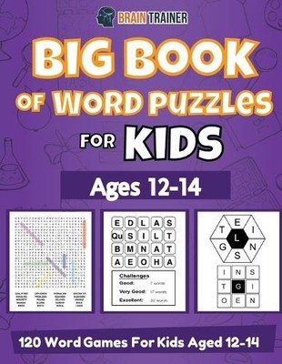 Brain Trainer Big Book Of Word Puzzles For Kids Ages 12-14 - 120 W (Taschenbuch)