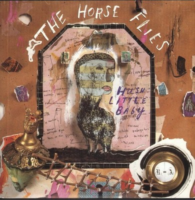 Horse Flies Hush Little Baby 7'' Vinyl UK MCA 1991 - Bildhülle Mit Aufkleber