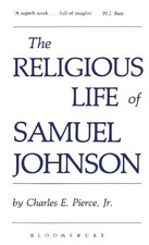 Religious Life of Samuel Johnson by Charles E. Pierce (English) Paperback Book