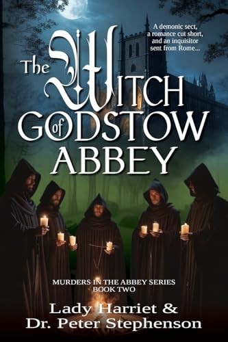 The Witch of Godstow Abbey: Murders in the Abbey - Book Two - Harriet, Lady
