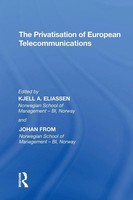 The Privatisation Of European Telecommunications | Johan From (U. A.) | Buch