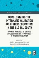 Decolonizing The Internationalization Of Higher Education In The Global South