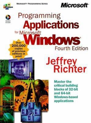 Programming Applications for Microsoft Windows [With CDROM] by Richter, Jeffrey