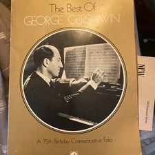 Best of George Gershwin : A 75th Commemorative Folio Music Piano