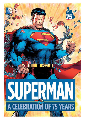 Superman: A Celebration of 75 Years by Various