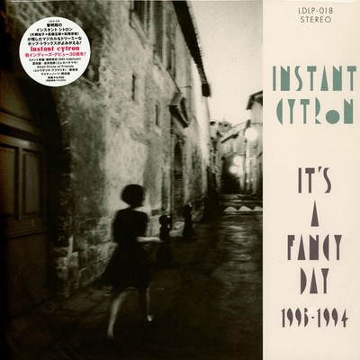 Instant Cytron - It's A Fancy Day 1993-1994 (Vinyl LP - 2023 - JP - Original)