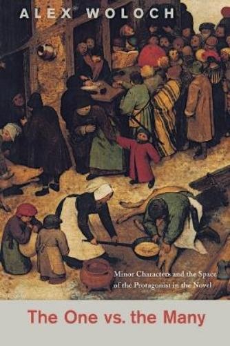 Alex Woloch The One vs. the Many (Paperback)