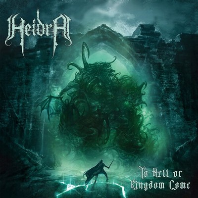 Heidra - To Hell Or Kingdom Come [New CD]
