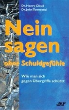 Nein sagen ohne Schuldgefühle. Wie man sich gegen Übergr... | Buch | Zustand gut