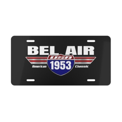 1953 Bel Air Classic Car License Plate Tag - Made in The USA