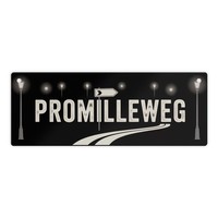 Promilleweg Metallschild L In 10,5X28Cm XL Hol Dir Jetzt Das