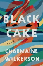 Black Cake — Charmaine Wilkerson | Book of the Month New HC Novel Free Ship