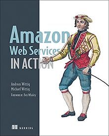 Amazon Web Services in Action von Wittig, Michael, ... | Buch | Zustand sehr gut