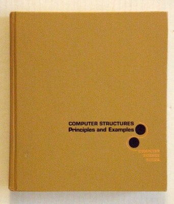 Computer Structures: Principles and Examples (McGraw-Hill computer scienc - GOOD