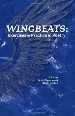 Wingbeats: Exercises and Practice in Poetry - Paperback - GOOD