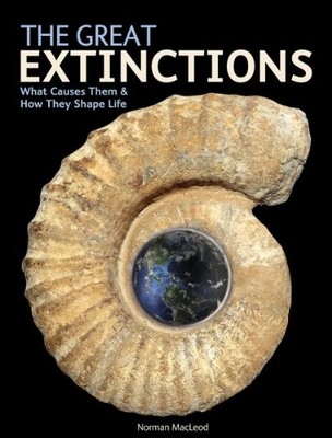 The Great Extinctions: What Causes Them and How They Shape Life - hardcover ...