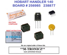 H.  HANDLER 140  BOARD's #  256985   238877    REPAIR KIT + RESET INSTRUCTIONS