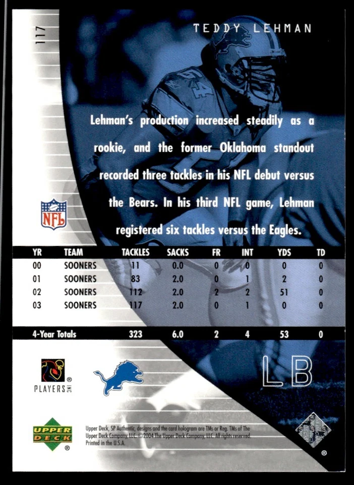 2004 SP Authentic Teddy Lehman Rookie 0247/1199 Detroit Lions #117 R78 - Image 2 of 2