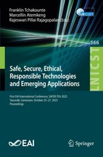Safe, Secure, Ethical, Responsible Technologi...