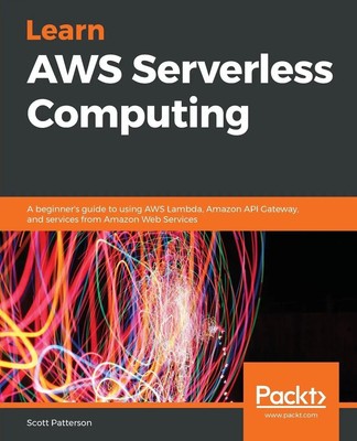 Scott Patterson | Learn AWS Serverless Computing | Taschenbuch | Englisch (2019)