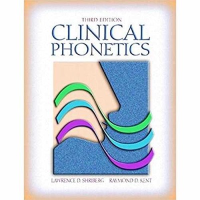 Clinical Phonetics (3rd - Paperback, by Shriberg Lawrence D.; - Very Good