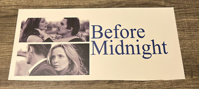2013 Before Midnight Movie Theater Mylar Poster 6 x13  Ethan Hawke Julie Delpy