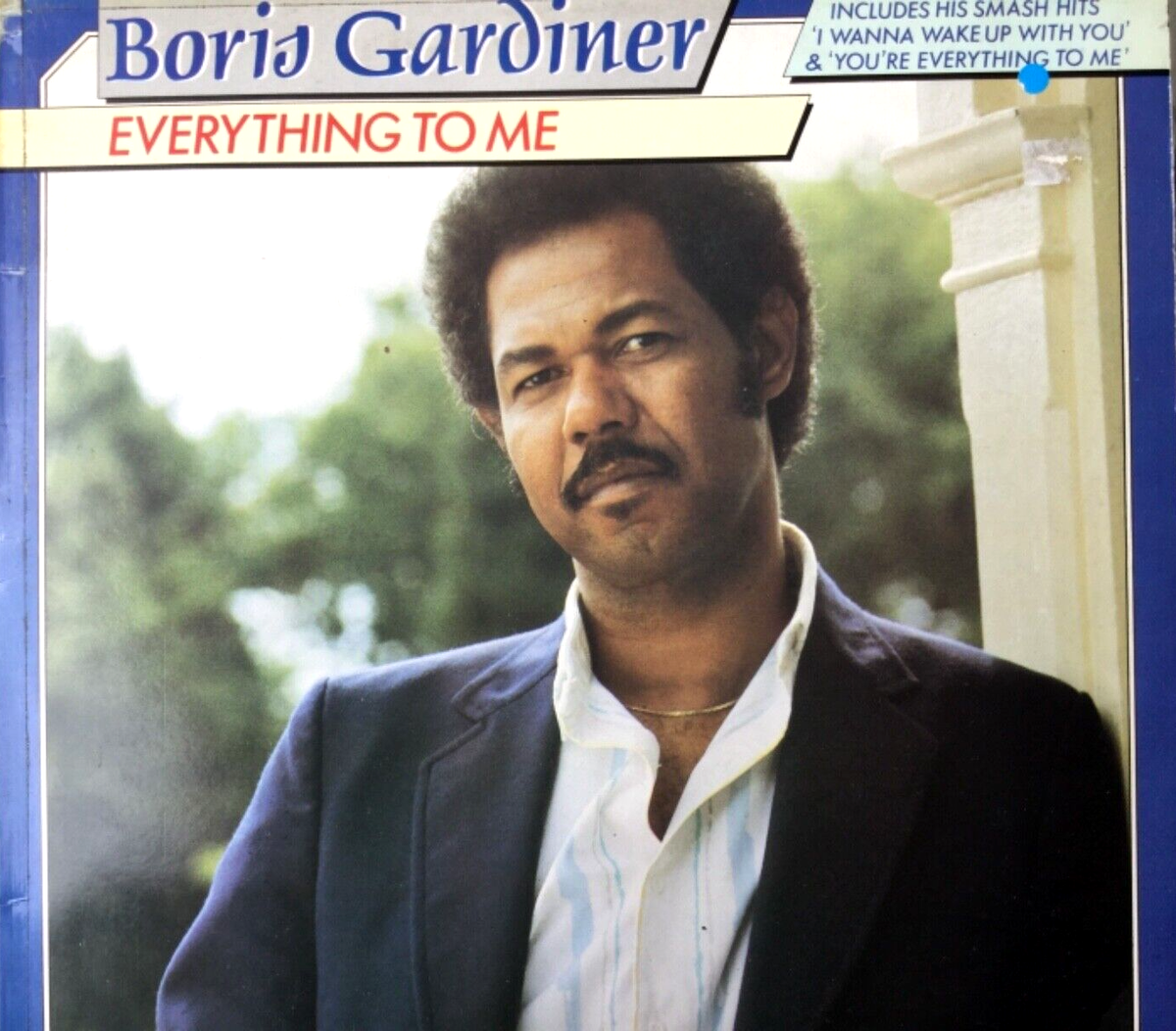 SOUL LP - BORIS GARDINER Everything To Me 1986 Reggae I Want To
