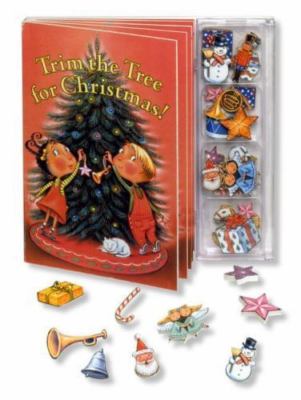 Trim the Tree for Christmas! [With Ornaments] by Boniface, William