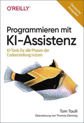 Programmieren mit KI | Tom Taulli | 2024 | deutsch