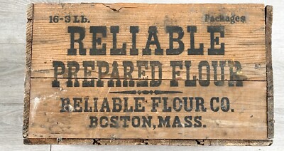 Antique Reliable Prepared Flour Co BOSTON Mass WOOD BOX Cakes Biscuits Pastry