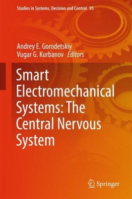 Smart Electromechanical Systems: The Central Nervous System Vugar G. Kurbanov