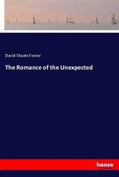 David Skaats Foster | The Romance Of The Unexpected | Taschenbuch | Englisch