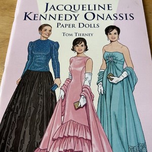 Jacqueline Kennedy Onassis Paper Dolls..., Tierney, Tom