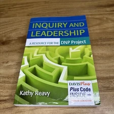 Inquiry And Leadership.  A Resource For The DNP Project Paperback