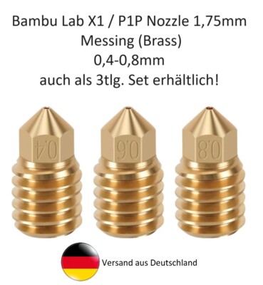 Bambu Lab X1/X1C/P1P/P1S, Messing Nozzle 1,75mm, 0,4/0,6/0,8mm als 3tlg. Set!