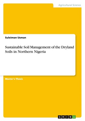 Suleiman Usman | Sustainable Soil Management of the Dryland Soils in Northern...