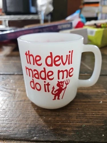 Vintage Federal Milk Glass "The Devil Made Me Do It" Coffee Mug