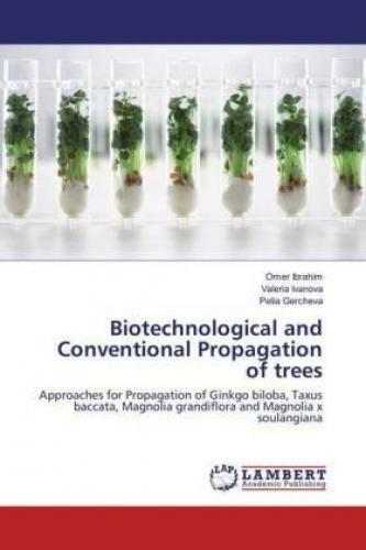 Thumbnail - Biotechnological And Conventional Propagation Of Trees Approaches For
