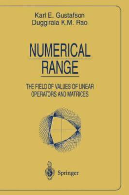 Numerical Range: The Field of Values of Linear Operators and Matrices (Universit